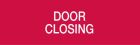 COOPER CSA INCENDIO CSA0866A DICITURA SERIE 50XX "DOOR CLOSING"