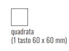 EKINEX EK-T1Q-GAE kit 1 tasto Linea 71 quadrato (60X60) Plastica colore nero intenso