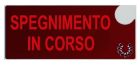 COOPER CSA INCENDIO CSA08589-1 DICITURA 5965 "SPEGNIMENTO IN CORSO"