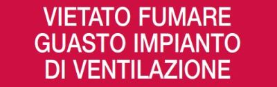 COOPER CSA INCENDIO CSA08646 DICITURA 50XX IT VIETATO FUMARE GUASTO IMPIANTO VENTILAZIONE
